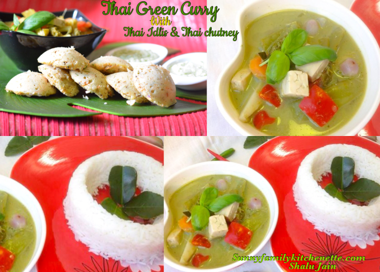 THAI GREEN CURRY WITH THAI IDLIS & THAI CHUTNEY