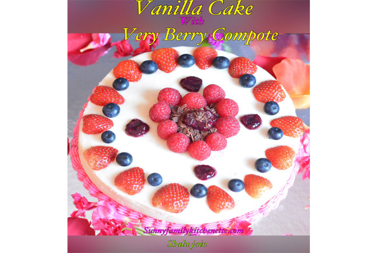 VANILLA CAKE WITH VERY BERRY COMPOTE