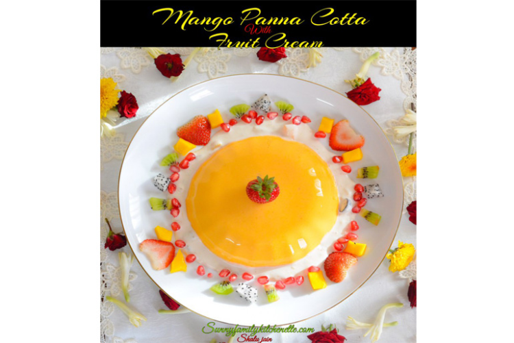 MANGO PANNA COTTA WITH FRUIT CREAM